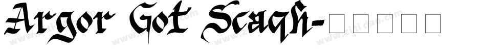 Argor Got Scaqh字体转换